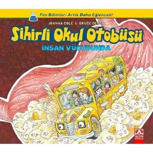 Sihirli Okul Otobüsü: İnsan Vücudunda Altın Kitaplar Yayınevi