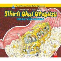 Sihirli Okul Otobüsü: İnsan Vücudunda Altın Kitaplar Yayınevi