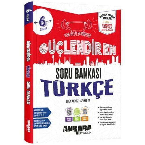 6. Sınıf Türkçe Güçlendiren Soru Bankası Ankara Yayıncılık