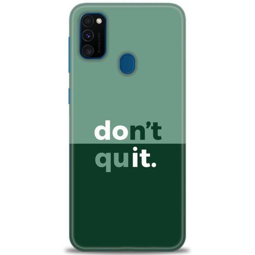Samsung Galaxy M21 Kılıf HD Baskılı Kılıf - Dont Quit + Tam Ekran Koruyucu
