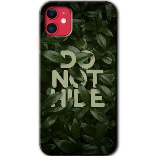 iPhone 11 Kılıf Baskılı Kapak - Do Not Hide + 5D Tam Kaplayan Cam