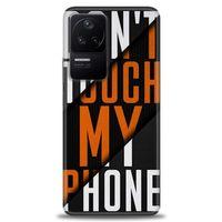 Xiaomi Poco F4 Kılıf HD Baskılı Kılıf - Dont Touch + Tam Ekran Koruyucu