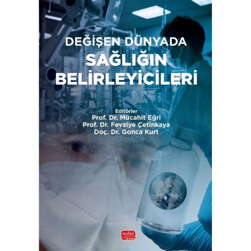 Değişen Dünyada Sağlığın Belirleyicileri
