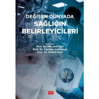 Değişen Dünyada Sağlığın Belirleyicileri
