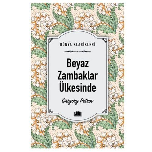 Ema - Beyaz Zambaklar Ülkesinde adlı Kitap Roman Grigory Petrov