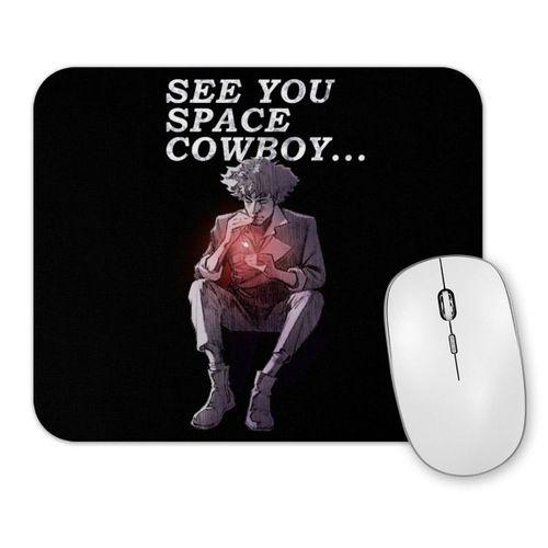See You Space Cowboy Bebop Mouse Pad