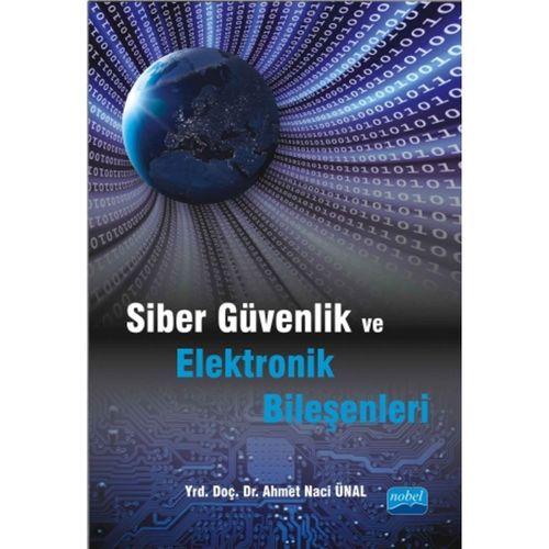 Siber Güvenlik ve Elektronik Bileşenleri