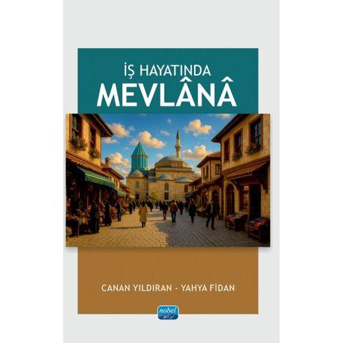 İş Hayatında Mevlana