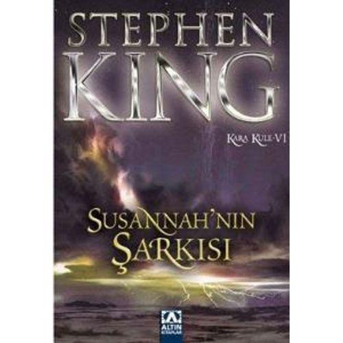 Susannah'ın Şarkısı - Kara Kule Serisi 6.KitapAltın Kitaplar Yayınevi