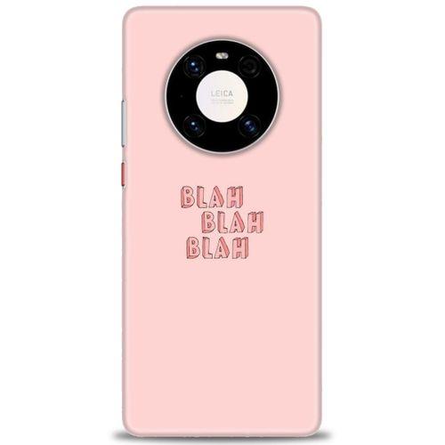 Huawei Mate 40 Pro Kılıf HD Baskılı Kılıf - Blah Blah + Tam Ekran Koruyucu