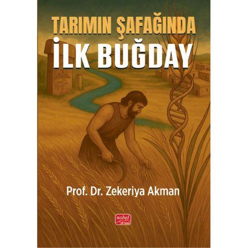 Tarımın Şafağında İlk Buğday