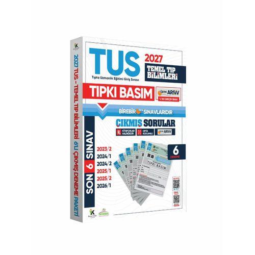 2027 TUS Temel Tıp Bilimleri ÖSYM Çıkmış Soru Tıpkı Basım Son 4 Yıl 6lı Deneme Kitapçığı