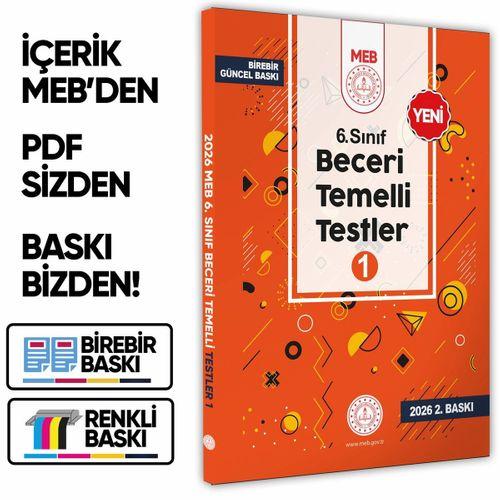 2026 6 Sınıf MEB Beceri Temelli Testler 1 Kitap Örnek Soru Bankası (Renkli Baskı) BASKI ÜCRETİ