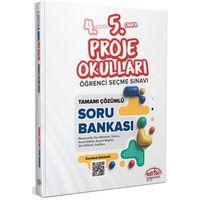4. Sınıftan 5. Sınıfa Proje Okulları Seçme Sınavı Tamamı Çözümlü Soru Bankası Editör Yayınları