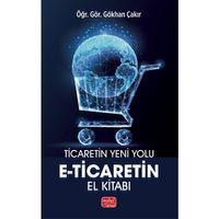 TİCARETİN YENİ YOLU - E-Ticaret’in El Kitabı