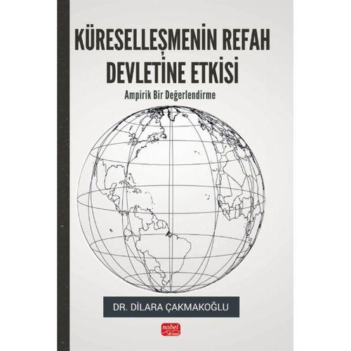 KÜRESELLEŞMENİN REFAH DEVLETİNE ETKİSİ - Ampirik Bir Değerlendirme