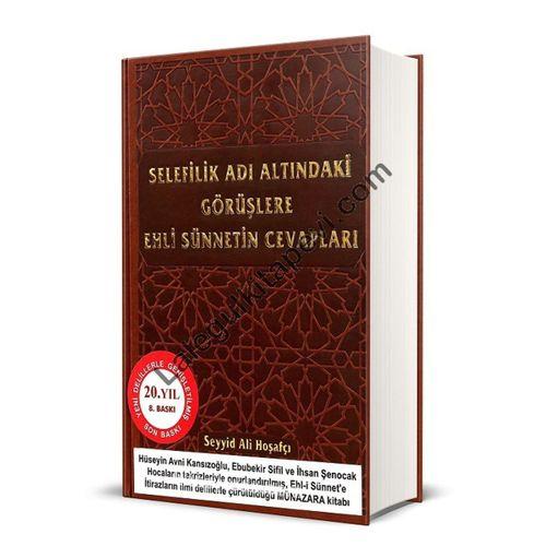 Selefilik Adı Altındaki Görüşlere Ehli Sünnetin Cevapları 1242