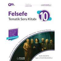 10. Sınıf Felsefe Tematik Soru Kitabı Palme Yayınları
