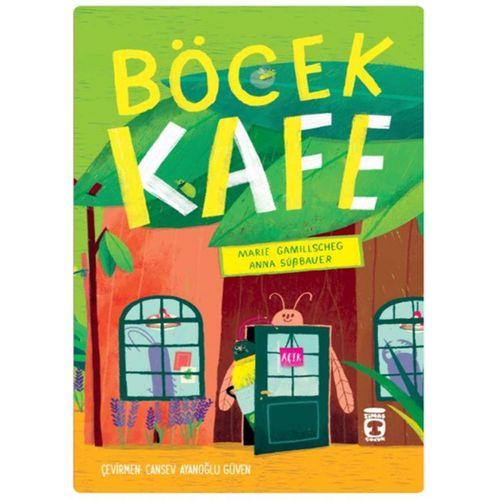 Timaş - Böcek Kafe - Marie Gamillscheg