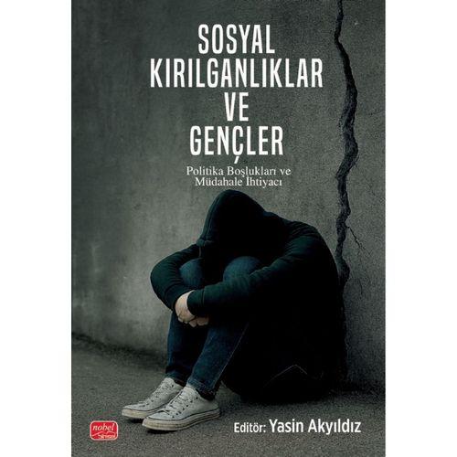 SOSYAL KIRILGANLIKLAR VE GENÇLER - Politika Boşlukları ve Müdahale İhtiyacı