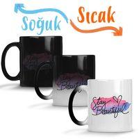 Stay Beautiful Sihirli Kupa Bardak Porselen