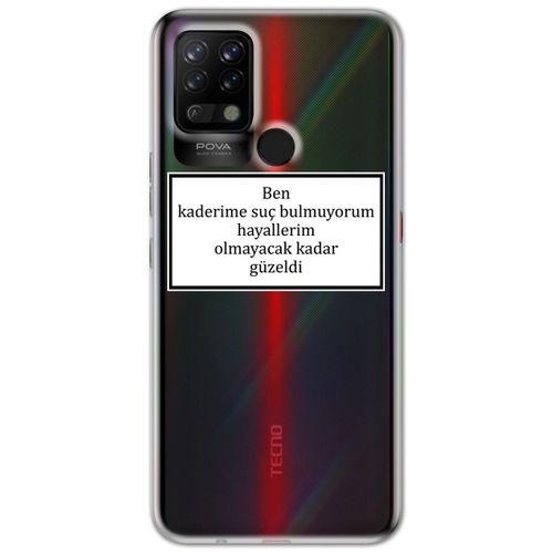 Tecno Pova Kılıf HD Yazı Baskılı Silikon Arka Kapak - Yazı 5