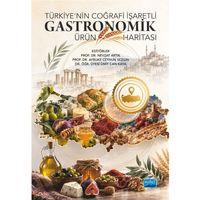 Türkiye’nin Coğrafi İşaretli Gastronomik Ürün Haritası