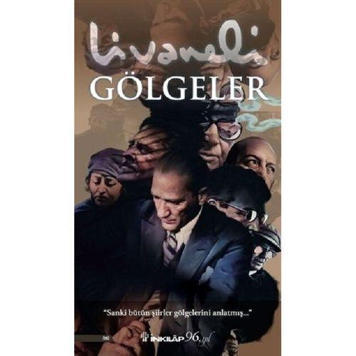 Gölgeler Zülfü Livaneli İnkılap Kitabevi