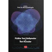 Fizikte Yeni Gelişmeler ve İleri Konular