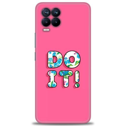 Realme 8 Kılıf HD Baskılı Kılıf - Do It + Tam Ekran Koruyucu