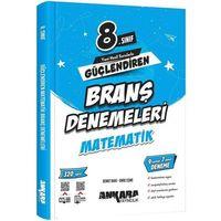 8. Sınıf Matematik Güçlendiren Branş Denemeleri Ankara Yayıncılık