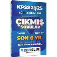 2025 KPSS Eğitim Bilimleri Son 6 Yıl Tamamı Çözümlü Çıkmış Sorular Yediiklim Yayınları