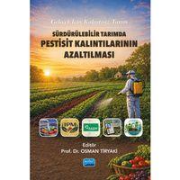Sürdürülebilir Tarımda Pestisit Kalıntılarının Azaltılması