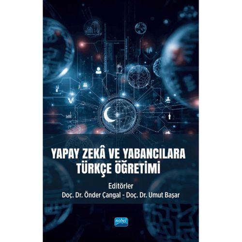 Yapay Zekâ ve Yabancılara Türkçe Öğretimi
