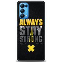 Oppo Reno 5 Pro Kılıf HD Baskılı Kılıf - Stay Strong + Tam Ekran Koruyucu