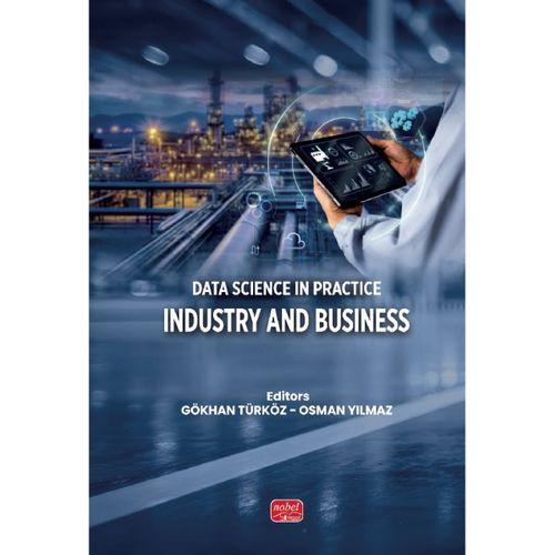 Data Science in Practice: Industry and Business
