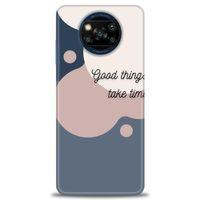 Xiaomi Poco X3 Pro Kılıf HD Baskılı Kılıf - Good Things Take Time + Tam Ekran Koruyucu