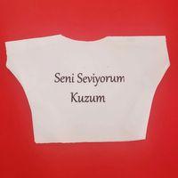 Seni Seviyorum Kuzum Yazılı Oyuncak Peluş Tişörtü