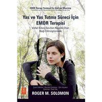 Yas ve Yas Tutma Süreci İçin EMDR Terapisi EMDR - Therapy Treatment for Grief and Mourning