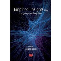 Empirical Insights into Language and Cognition