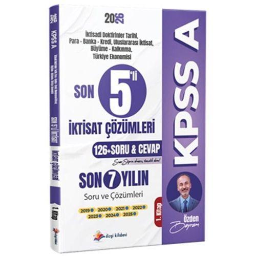 2026 KPSS A Son 5 li İktisat Son 7 Yıl Tamamı Çözümlü Orijinal Çıkmış Sorular 1. Kitap Dizgi Kitap