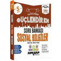 5. Sınıf Sosyal Bilgiler Güçlendiren Soru Bankası Ankara Yayıncılık