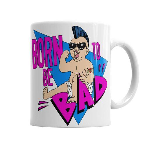 Born To Be Bad Kupa Bardak Porselen