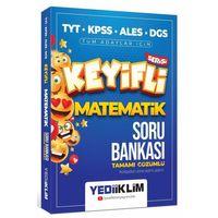 Keyifli Matematik Serisi Tamamı Çözümlü Problemler Soru Bankası Yediiklim Yayınları