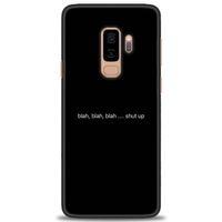 Samsung Galaxy S9 Plus Kılıf HD Baskılı Kılıf - Shut Up + Tam Ekran Koruyucu