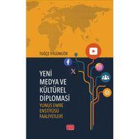 YENİ MEDYA VE KÜLTÜREL DİPLOMASİ - Yunus Emre Enstitüsü Faaliyetleri