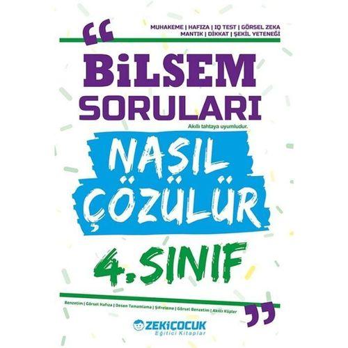 4. Sınıf Bilsem Soruları Nasıl Çözülür Zeki Çocuk Yayınları