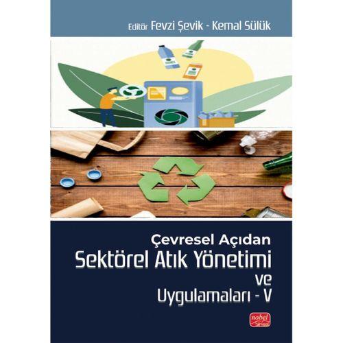 Çevresel Açıdan Sektörel Atık Yönetimi ve Uygulamaları V