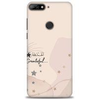 Huawei Y7 2018 Kılıf HD Baskılı Kılıf - Greateful + Tam Ekran Koruyucu