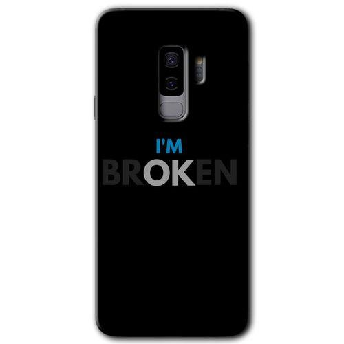 Galaxy S9 Plus Kılıf HD Desen Baskılı Arka Kapak - Im Broken